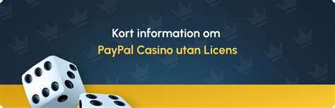 casino med paypal|casino utan svensk licens paypal.